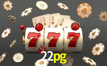 Descubra o Mundo do Cassino Online com 22pg
